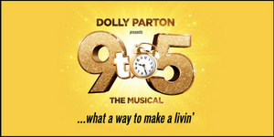 9 TO 5: THE MUSICAL & More Announced for Bank of America Performing Arts Center 2022–2023 Season 