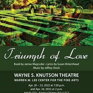 Review: TRIUMPH OF LOVE at Wayne S. Knutson Theatre  Image