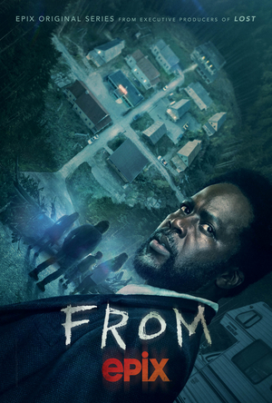 Epix Renews Sci-fi Horror Series FROM For Season Two Image