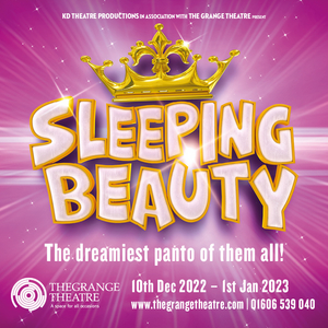 SLEEPING BEAUTY Panto Comes to The Grange Theatre in December 