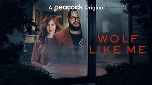 Peacock's Romantic Dramedy WOLF LIKE ME Renewed For Second Season 