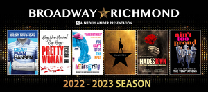 DEAR EVAN HANSEN, HAMILTON, and More Set For Broadway in Richmond's 2022-23 Season 