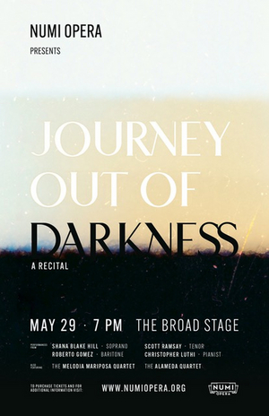 Numi Opera Brings JOURNEY OUT OF DARKNESS to Broad Stage in May 