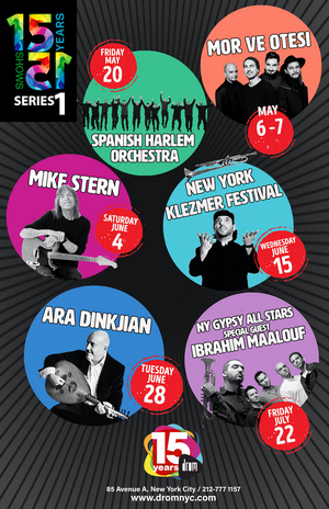 Drom, NYC's Home For Global Music, Celebrates 15th Anniversary Image