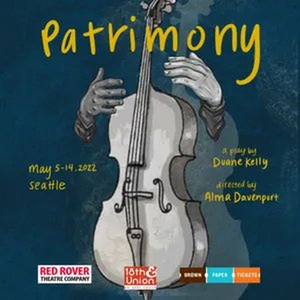 Red Rover Theatre Company Presents PATRIMONY in May 