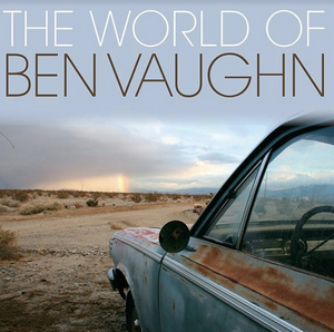 TV Music Creator Ben Vaughn Debuts 'The World of Ben Vaughn' Album 