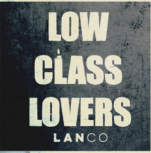 Country Group LANCO Release New Single, 'Low Class Lovers' Image