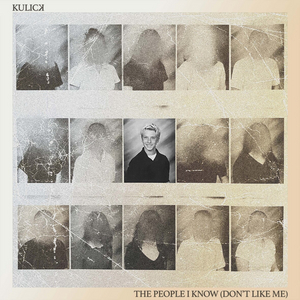 VIDEO: Kulick Releases New Video For 'The People I Know (Don't Like Me)' Image