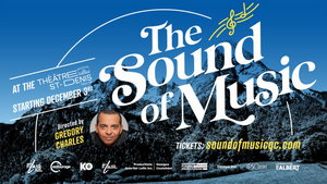 THE SOUND OF MUSIC Will Be Presented in English in December 2022 at Théâtre St-Denis 