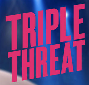 Queer Millenial Love Story Musical TRIPLE THREAT to be Available for Streaming on Select Platforms this Summer Image