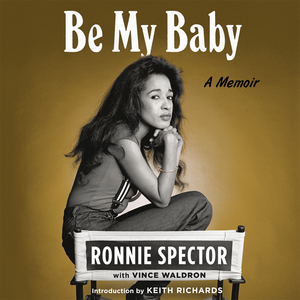 Rosie Perez To Narrate Audiobook For Ronnie Spector Memoir, Be My Baby Image
