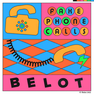 BELOT Releases New Single 'Phone Call' From Upcoming EP Image