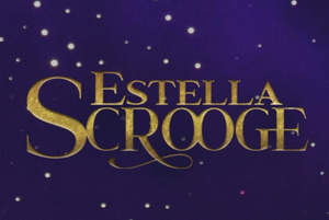 ESTELLA SCROOGE Is Now Available for Licensing through MTI 