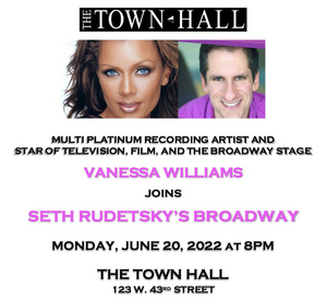 Vanessa Williams to Join SETH RUDETSKY'S BROADWAY at The Town Hall Image
