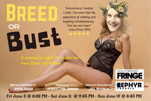 BREED OR BUST Comes to the Hollywood Fringe Festival  Image