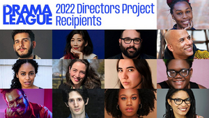 2022 Drama League Directors Project Recipients Announced 