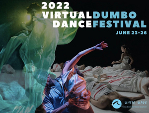 WHITE WAVE Dance Company to Host 21st Annual Virtual Dumbo Dance Festival 