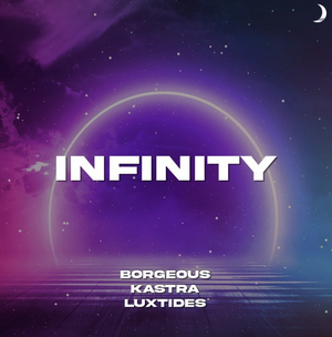Kastra, Borgeous, and Luxtides Team Up for EDM Nostalgia on 'Infinity' 