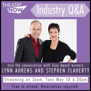 Theatre Now Offers Free Online Q&A With Ahrens & Flaherty This Week 