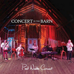 Paul Winter Consort Announces New Album 'Concert in the Barn' 