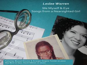 Leslee Warren ME MYSELF & EYE: SONGS FROM A NEARSIGHTED GIRL Will Conclude Pangea Run  Image