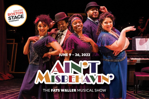 AIN'T MISBEHAVIN' Is Spreadin' Rhythm Around at Greater Boston Stage Company 
