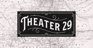 Theater 29 Returns To Live Shows In June Image