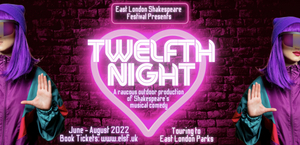 TWELFTH NIGHT Announces Cast For East London Shakespeare Festival  Image