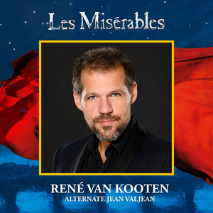 Feature: OOK RENE VAN KOOTEN IN LES MISERABLES! Image