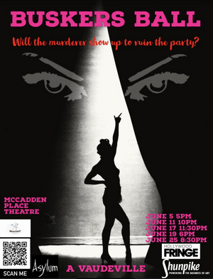 Buskers Ball Makes LA Premiere at Hollywood Fringe Image