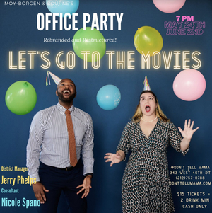 OFFICE PARTY LET'S GO TO THE MOVIES Comes to Famed NYC Cabaret Location Don't Tell Mama 
