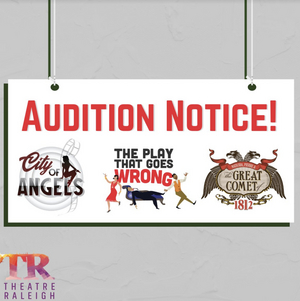 Theatre Raleigh Holds Auditions for Mainstage Productions 