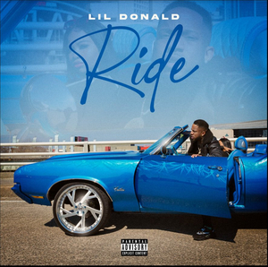 Lil Donald Unveils New Track 'Ride' Image