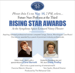 The Rehearsal Club to Present ANNUAL RISING STAR COMPETITION and Carol Burnett Tribute at Symphony Space 