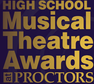 Winners Announced for 2022 High School Musical Theatre Awards at Proctors 