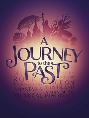 Ahrens & Flaherty Celebration A JOURNEY TO THE PAST Announces Date Change Image