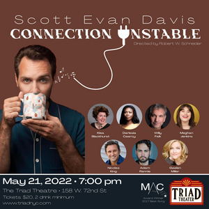 Interview: Scott Evan Davis of CONNECTION UNSTABLE at The Triad May 21st 