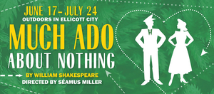Chesapeake Shakespeare Company MUCH ADO ABOUT NOTHING in June and July Image