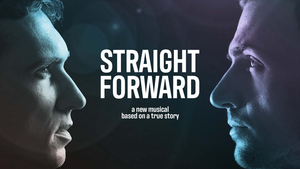 STRAIGHT FORWARD Musical will Play 2022 New York Theater Festival 