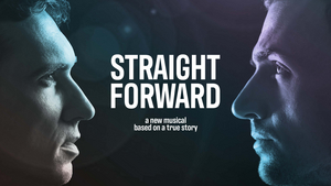 STRAIGHT FORWARD Musical will Play 2022 New York Theater Festival Image