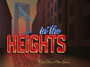 Cast Announced for IN THE HEIGHTS at Light Opera of New Jersey 