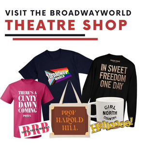 Shop Merch on BroadwayWorld's Theatre Shop - The Music Man, POTUS & More! 