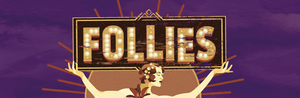 San Francisco Playhouse Announces Cast For FOLLIES Opening June 30 