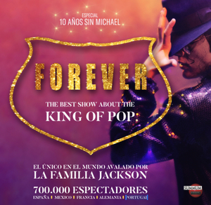 Regresa a Barcelona FOREVER KING OF POP, el único espectáculo avalado por la familia Jackson  Image