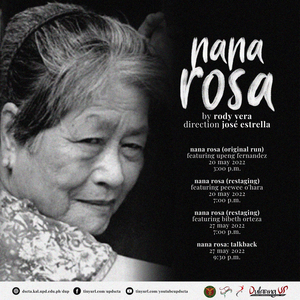 Dulaang Unibersidad ng Pilipinas and UP Playwrights' Theater Presents NANA ROSA 