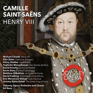 Review: Odyssey Records Recording of HENRY VIII by Saint-Saens 