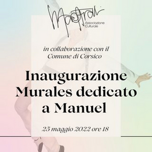Feature: L'Associazione Culturale Manuel Frattini - Inaugurazione Murales All'anfiteatro Del Parco Verdi Il 25 Maggio 2022 