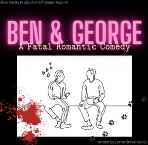 BEN AND GEORGE to Premiere at Hollywood Film Festival 