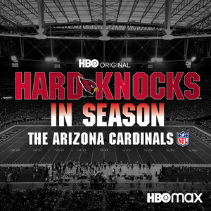 HBO Announces HARD KNOCKS IN SEASON: THE ARIZONA CARDINALS 