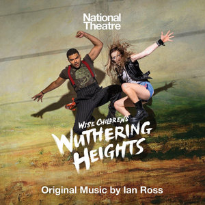Wise Children's WUTHERING HEIGHTS Original Cast Recording Out Today Image